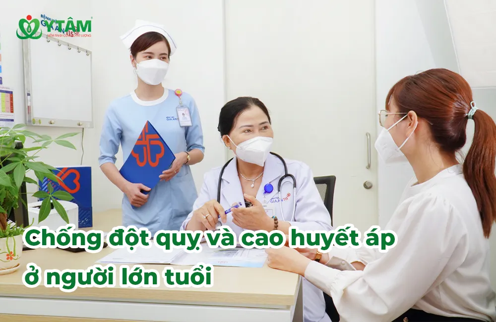 Chống đột quỵ và cao huyết áp ở người lớn tuổi